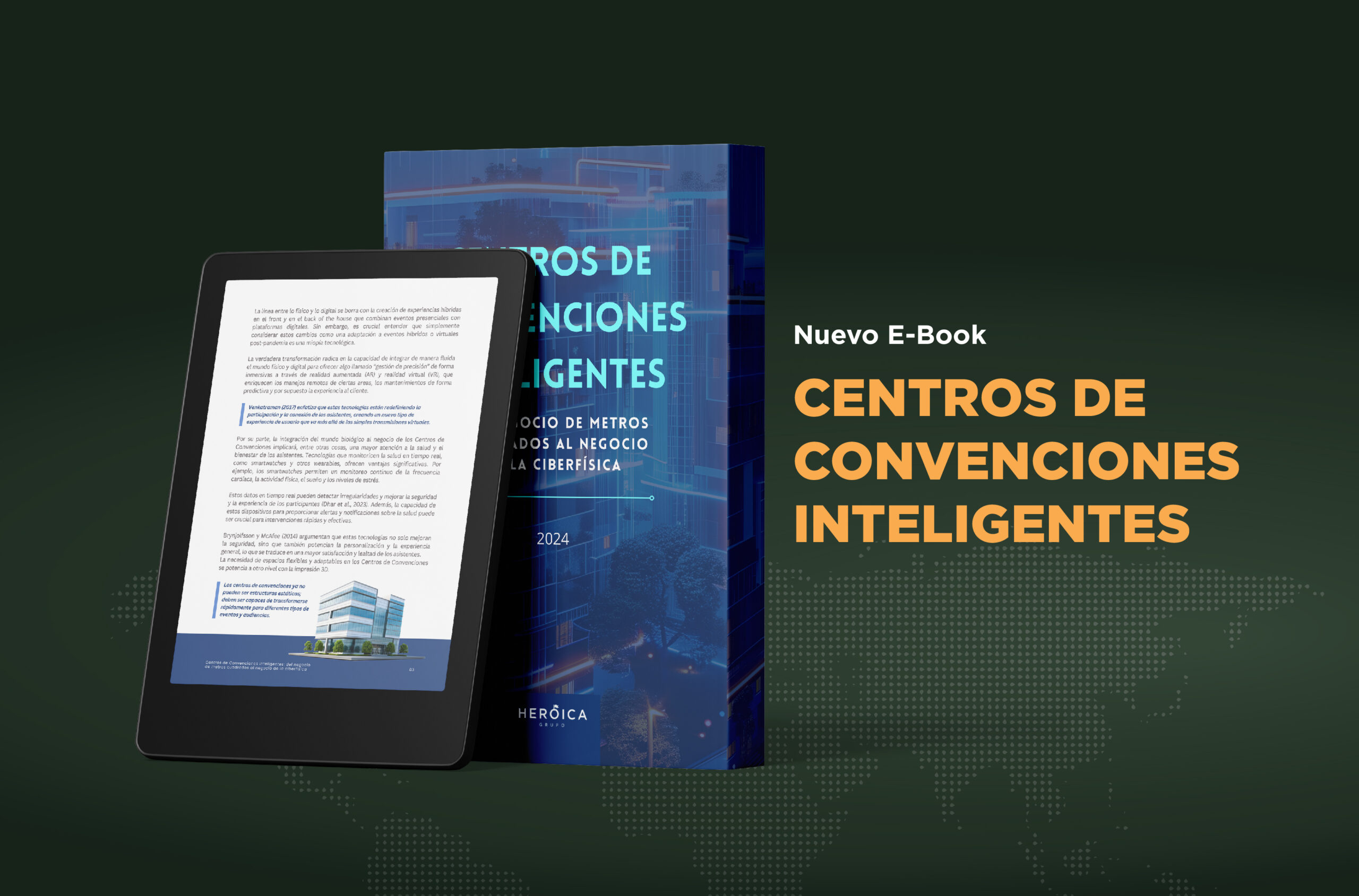 Lee más sobre el artículo Grupo Heroica lanza e-book sobre centros de convenciones y ciberfísica